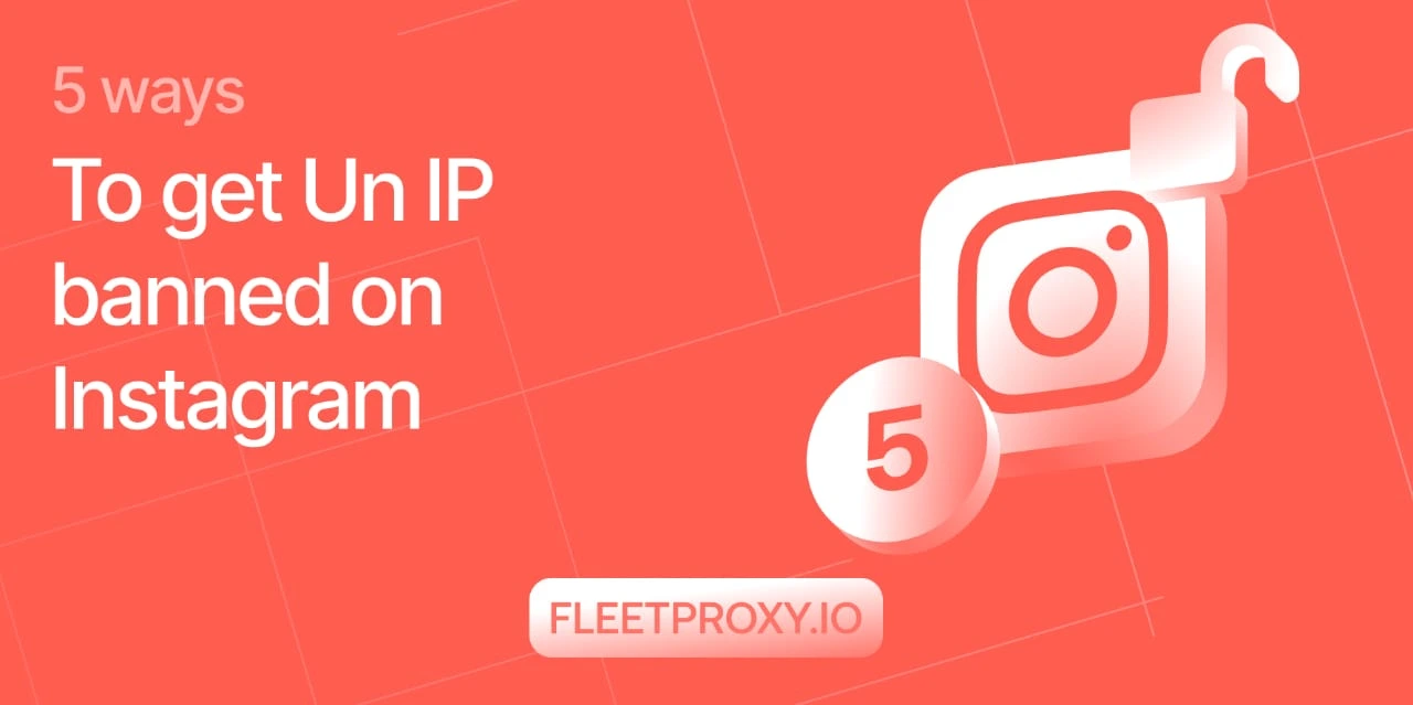 5 Ways to Get IP Unbanned on Instagram